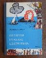 Jonathan Swift - Gulliver utazsa Lilliputban. 1967-es kiads. 20x14.5 cm. 74 oldal. 1000ft